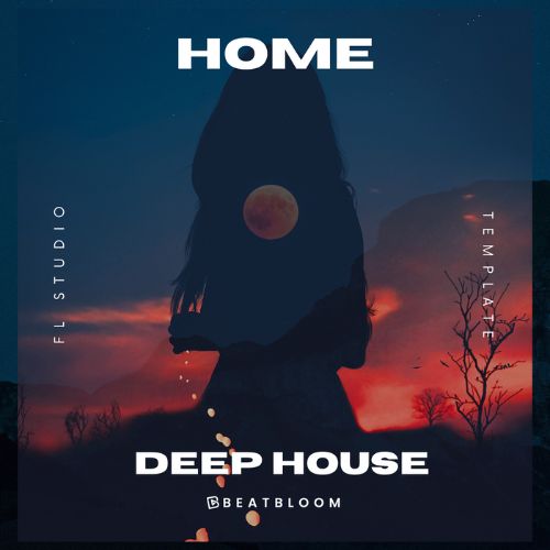 Home (FL Studio Template) - Deep House FLP