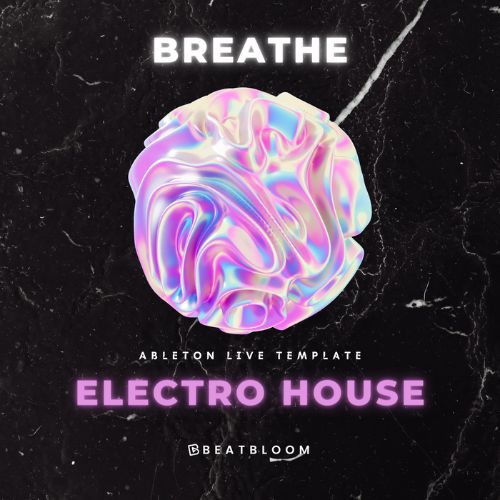 Breathe (Ableton Project File) - House Ableton Project