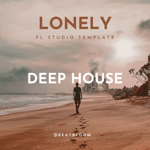 Lonely (FL Studio Template) - Deep House