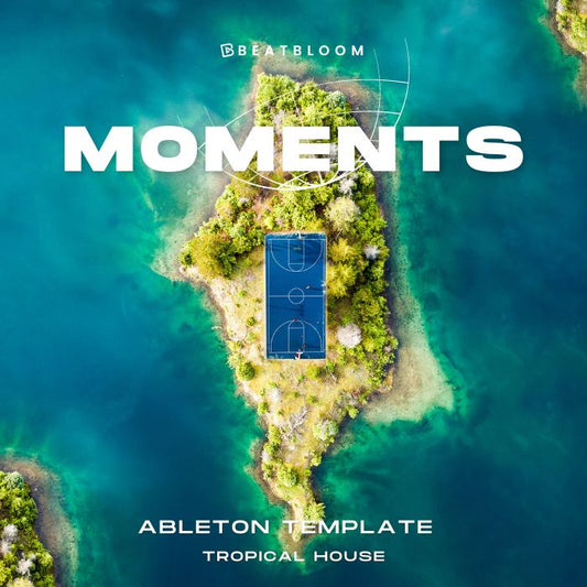 Moments (Ableton Template) - Kygo Style